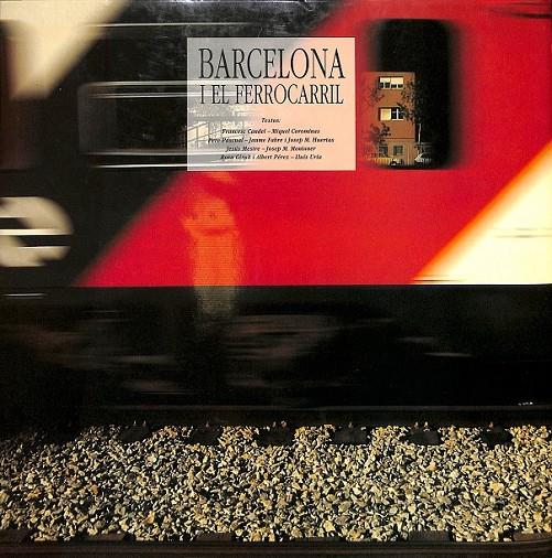 BARCELONA I EL FERROCARRIL (CATALÁN) | 9788488839014