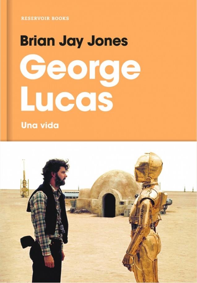 GEORGE LUCAS | JONES, BRIAN JAY