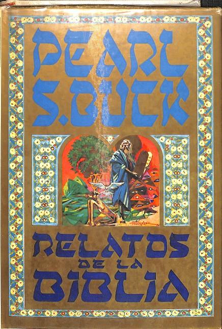 RELATOS DE LA BIBLIA | PEARL S. BUCK