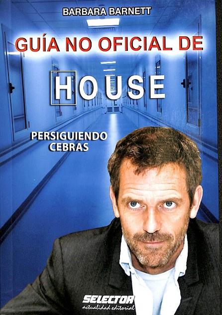 GUIA NO OFICIAL DE HOUSE PERSIGUIENDO CEBRAS | 9786074530889 | BARNETT BARBARA