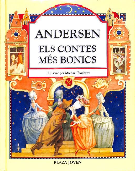 ANDERSEN ELS CONTES MÉS BONICS (CATALÁN) | 9788401313295 | FIODOROV, MICHAEL / CANTIERI MORA, GIOVANNI