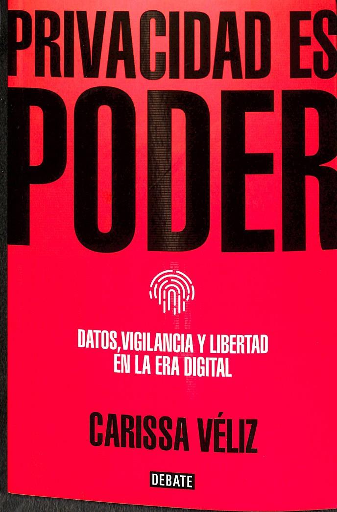 PRIVACIDAD ES PODER | 9788418056680 | VÉLIZ, CARISSA