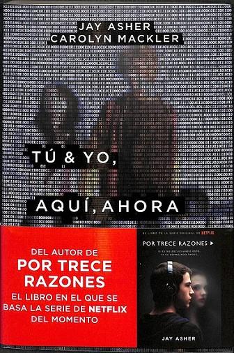 TÚ & YO, AQUÍ, AHORA | 9788416588619 | ASHER, JAY / MACKLER, CAROLYN