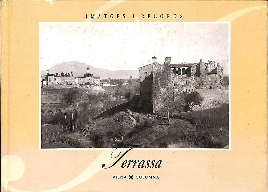 TERRASSA (IMATGES I RECORDS) (CATALÁN) | 9788478098705 | AYUNTAMIENTO DE BARCELONA