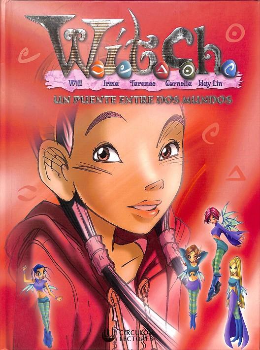WITCH UN PUENTE ENTRE DOS MUNDOS | 9788467214123 | WITCH