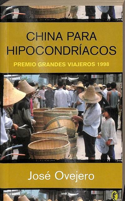CHINA PARA HIPOCONDRIACOS | 9788466621663 | OVEJERO, JOSE R.