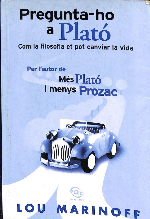 PREGUNTA-HO A PLATÓ (CATALÁN) | 9788466610940 | MARINOFF, LOU