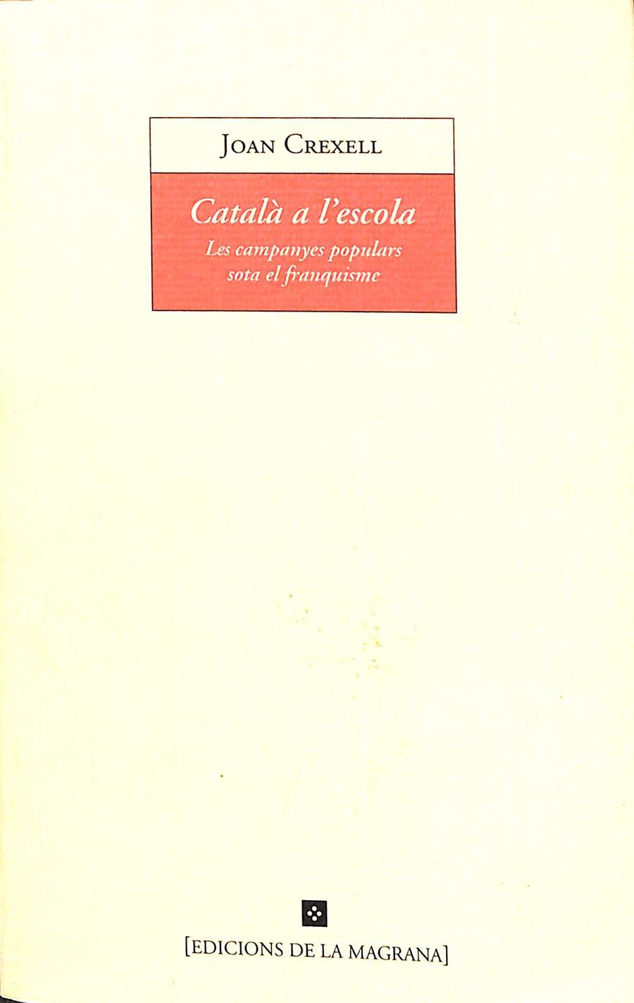CATALÀ A L`ESCOLA | JOAN CREXELL