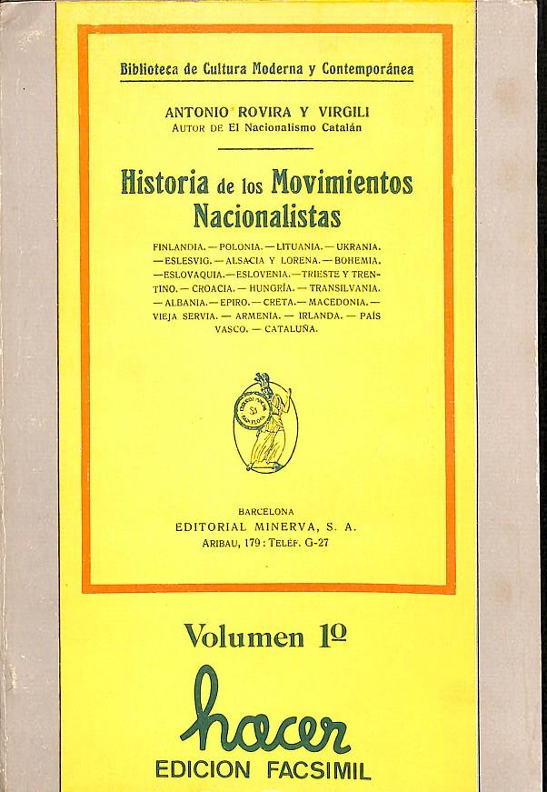 HISTORIA DE LOS MOVIMIENTOS NACIONALISTAS - VOLUMEN 1º | ANTONIO ROVIRA Y VIRGILI