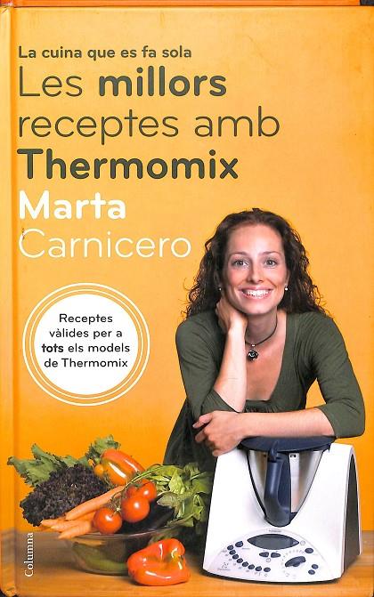 LES MILLORS RECEPTES AMB THERMOMIX (CATALÁN) | CARNICERO HERNANZ, MARTA