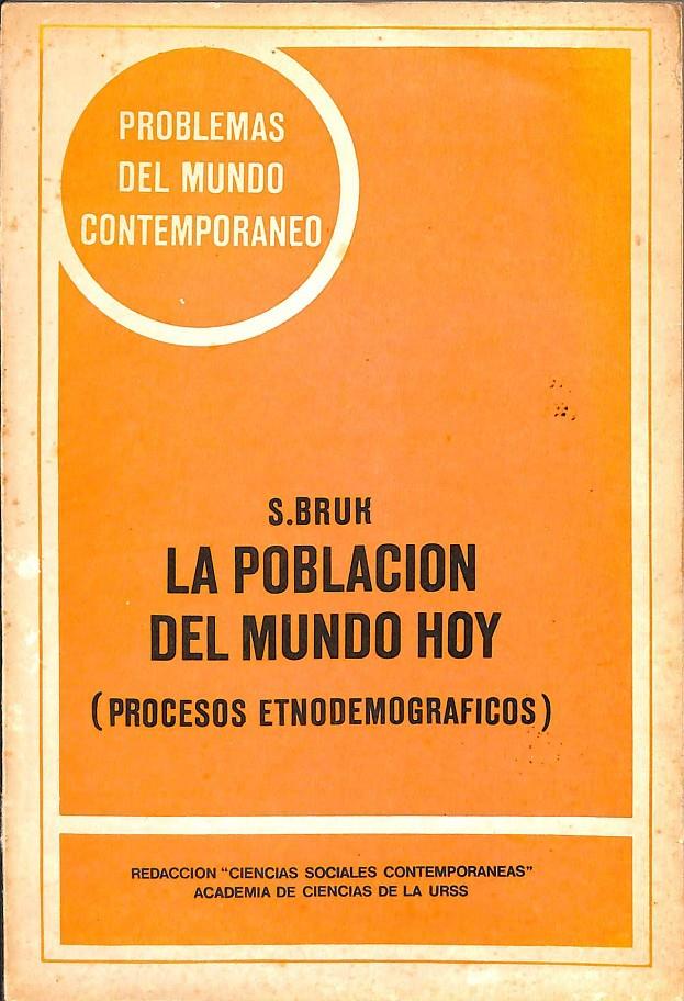 LA POBLACIÓN DEL MUNDO HOY  | V.V.A