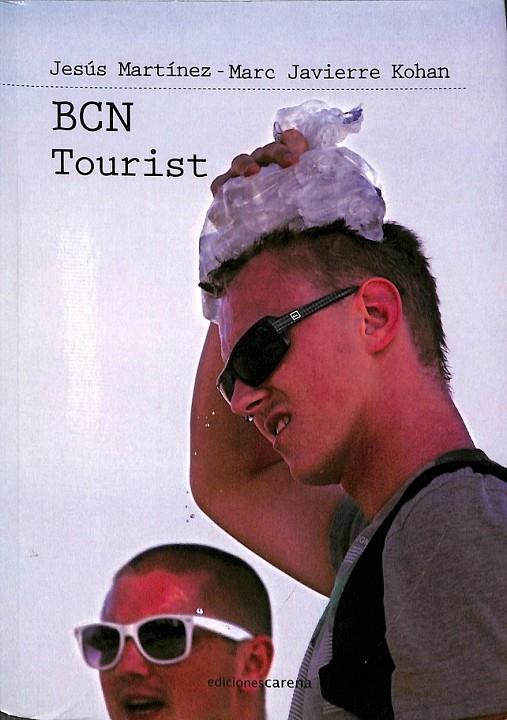 BCN TOURIST | 9788415471660 | JESÚS MARTÍNEZ FERNÁNDEZ