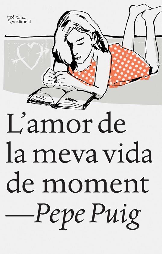 L'AMOR DE LA MEVA VIDA DE MOMENT  (CATALÁN) | PUIG PONSA, PEP