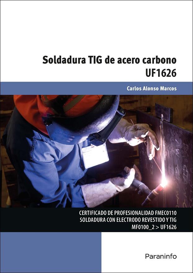 SOLDADURA TIG DE ACERO CARBONO | ALONSO MARCOS, CARLOS