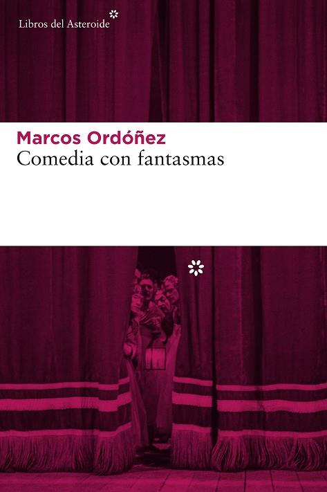 COMEDIA CON FANTASMAS | ORDÓÑEZ DIVI, MARCOS