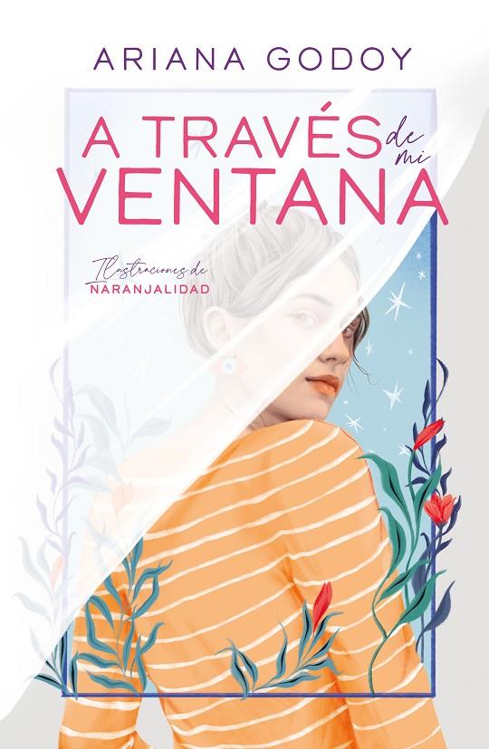 HERMANOS HIDALGO Nº 1 - A TRAVÉS DE MI VENTANA (EDICIÓN ILUSTRADA)  | GODOY, ARIANA