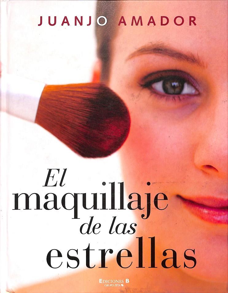 EL MAQUILLAJE DE LAS ESTRELLAS | 9788466634267 | AMADOR VISO, JUAN JOSE