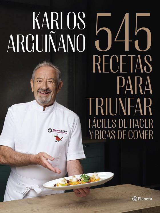 545 RECETAS PARA TRIUNFAR | ARGUIÑANO, KARLOS