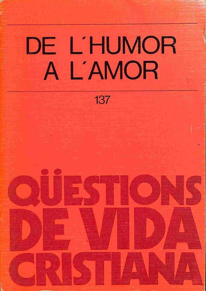 DE L'HUMOR A L'AMOR (CATALÁN). | SENSE ESPECIFICAR