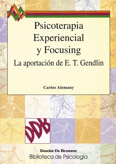 PSICOTERAPIA EXPERIENCIAL Y FOCUSING | ALEMANY, CARLOS