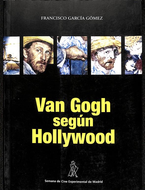 VAN GOGH SEGUN HOLLYWOOD | 9788461205806 | GARCIA GOMEZ,FRANCISCO