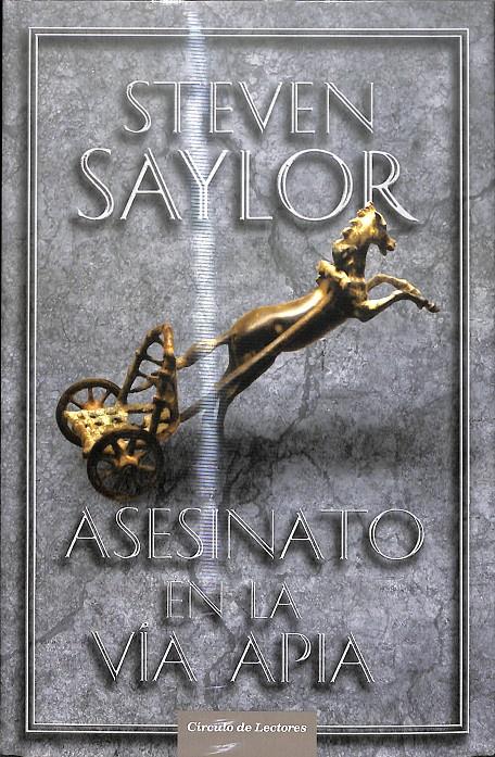 ASESINATO EN VÍA APIA - (PRECINTADO) | 9788467226287 | STEVEN SAYLOR