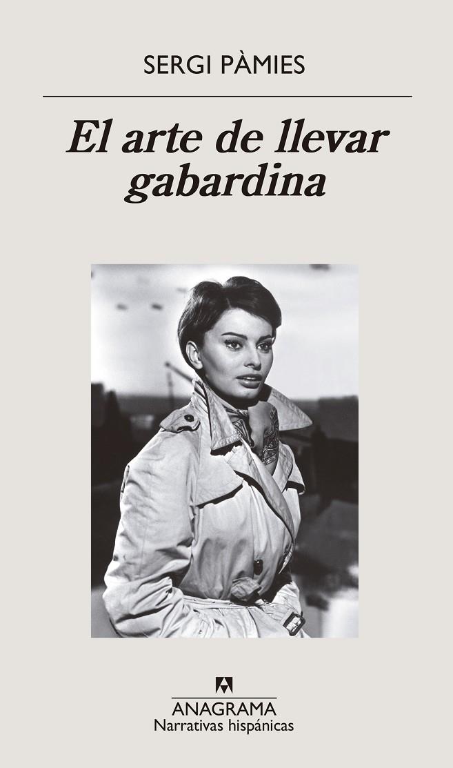 EL ARTE DE LLEVAR GABARDINA | PÀMIES, SERGI