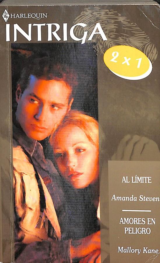 AL LÍMITE - AMORES EN PELIGRO | 0 | AMANDA STEVENS -  MALLORY KANE