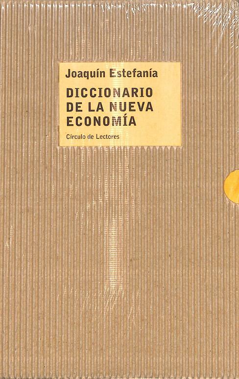 DICCIONARIO DE LA NUEVA ECONOMÍA - PRECINTADO | 9788422694373 | JOAQUÍN ESTEFANÍA