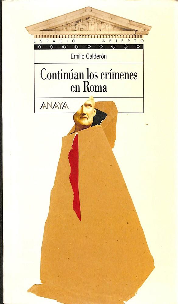 CONTINÚAN LOS CRÍMENES EN ROMA | CALDERÓN, EMILIO