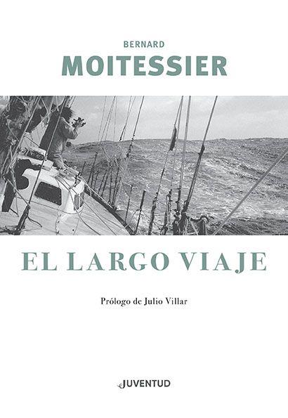 EL LARGO VIAJE | MOITESSIER, BERNARD