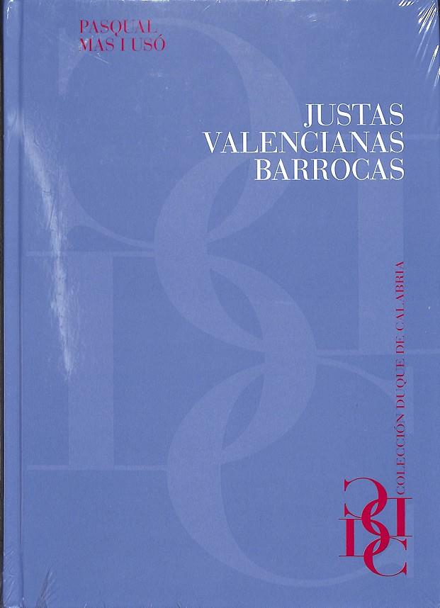 JUSTAS VALENCIANAS BARROCAS | PASCUAL MÁS I USÓ