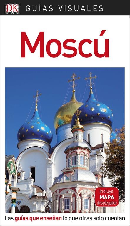  MOSCÚ LAS GUÍAS QUE ENSEÑAN LO QUE OTRAS SOLO CUENTAN | 9780241338292 | VV. AA.