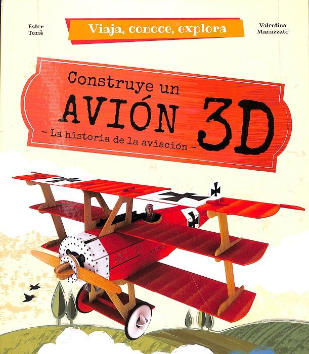 CONSTRUYE EL AVION 3D | 9788417299590 | E. TOME, V. MANUZZATO