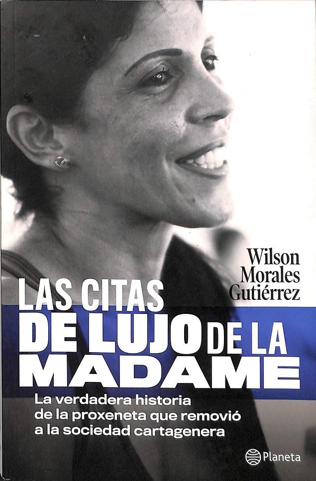 LAS CITAS  DE LUJO DE LA MADAME | 9789584275165