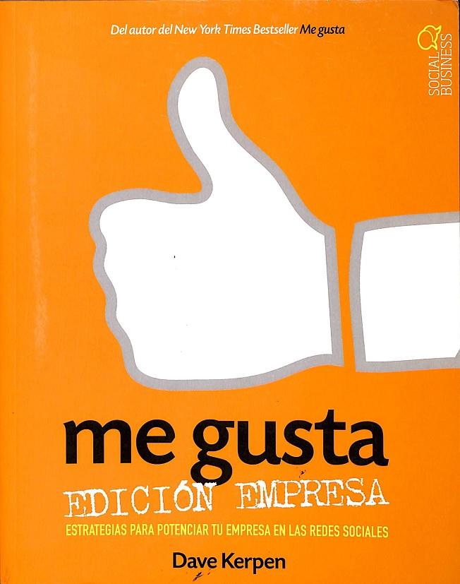 ME GUSTA EDICIÓN EMPRESA | DAVE KERPEN