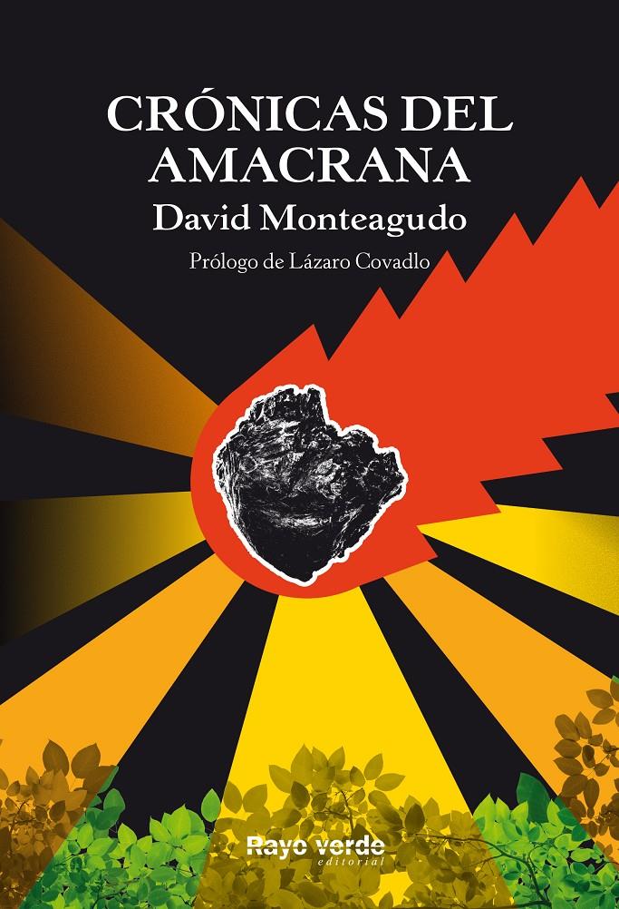 CRÓNICAS DEL AMACRANA | 9788416689460 | MONTEAGUDO, DAVID