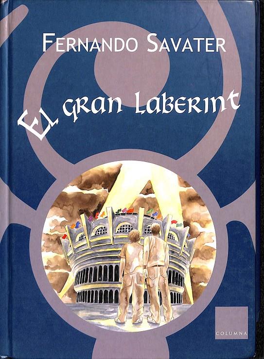 EL GRAN LABERINT (CATALÁN) | 9788466405867 | FERNÁNDEZ-SAVATER MARTÍN, FERNANDO / FERNÁNDEZ-SAVATER MARTÍN, JUAN CARLOS