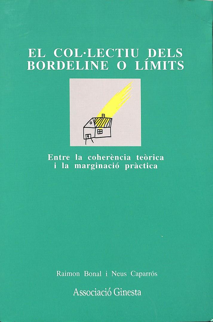 EL COL LECTIU DELS  BORDERLINE O LIMITS ENTRE COHERENCIA (CATALÁN) | 0 | BONAVENTURA IVARS, JAUME