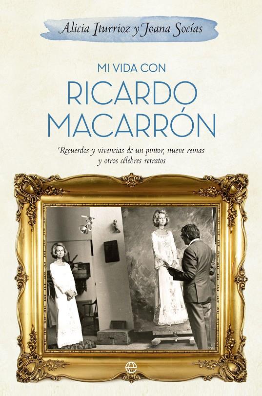 MI VIDA CON RICARDO MACARRÓN | 9788490600078 | ITURGAIZ, ALICIA / SOCÍAS,JOANA