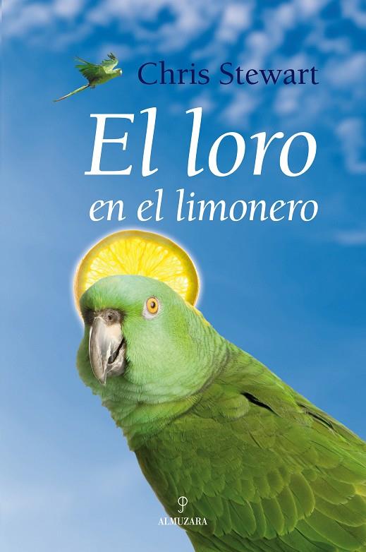 EL LORO EN EL LIMONERO | STEWART, CHRIS