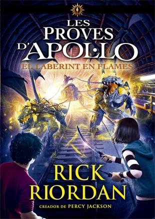 LES PROVES D'APOL·LO - EL LABERINT EN FLAMES Nº 3 (CATALÁN) | 9788424663391 | RIORDAN, RICK