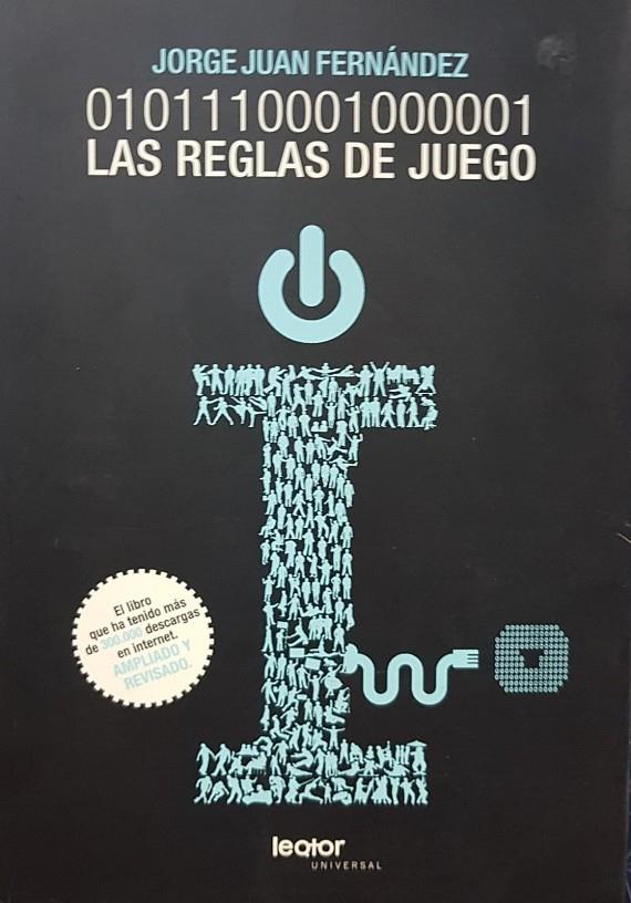 0101110001000001 LAS REGLAS DE JUEGO | 9788493751579 | FERNÁNDEZ GARCÍA, JORGE JUAN