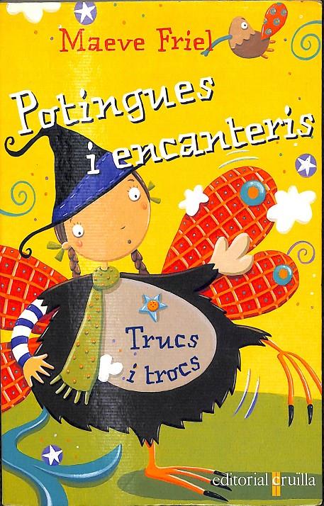 TRUCS I TROCS - POTINGUES I ENCANTERIS Nº 6 - (CATALÁN) | 9788466112956 | FRIEL, MAEVE