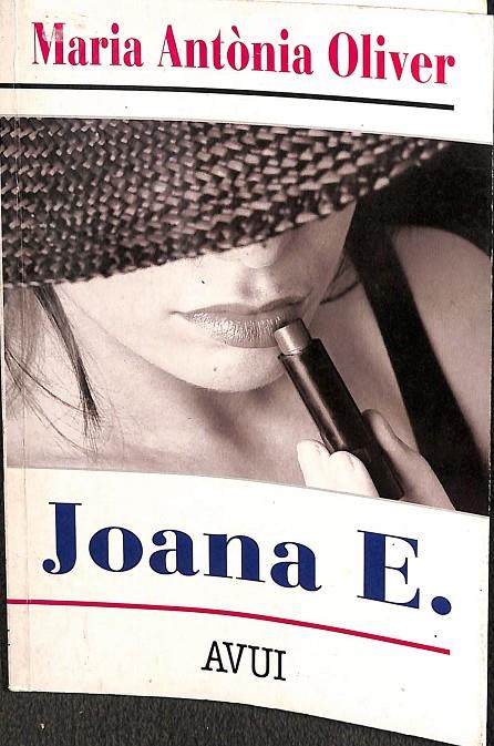 JOANA E. (CATALÁN) | MARIA-ANTÒNIA OLIVER