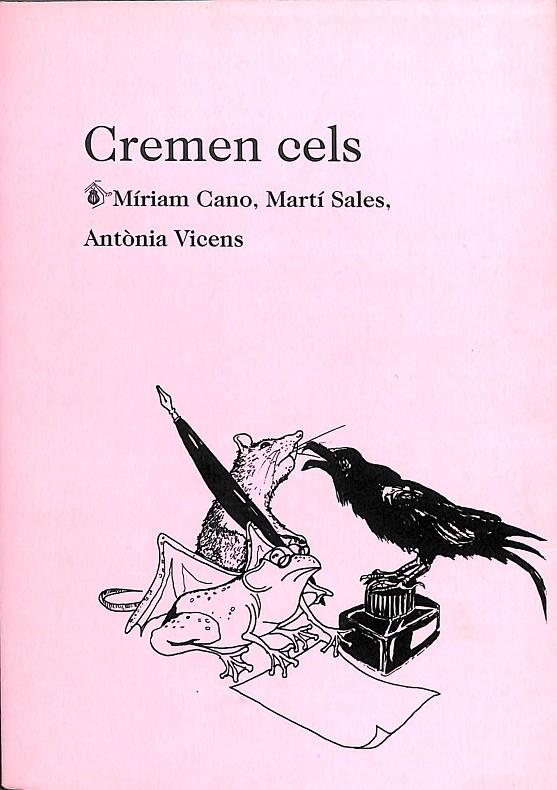 CREMEN CELS (CATALÁN) | VICENS PICORNELL, ANTÒNIA/SALES SARIOLA, MARTÍ/CANO MANZANO, MÍRIAM