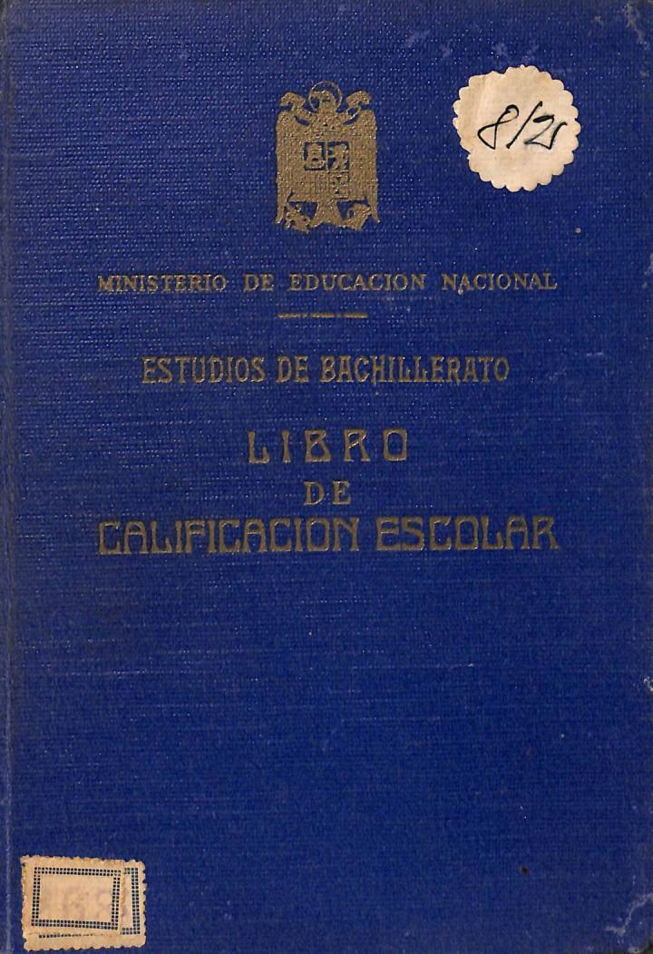 ESTUDIOS DE BACHILLERATO -  LIBRO DE CALIFICACIÓN ESCOLAR DE Mª ANTONIA PALACIOS FAIME | MINISTERIO DE EDUCACION NACIONAL