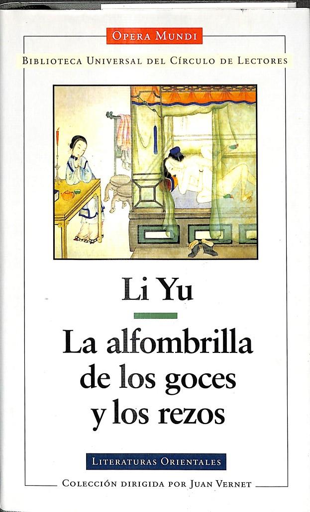 LA ALFOMBRILLA DE LOS GOCES Y LOS REZOS  | 9788422671022 | LI YU