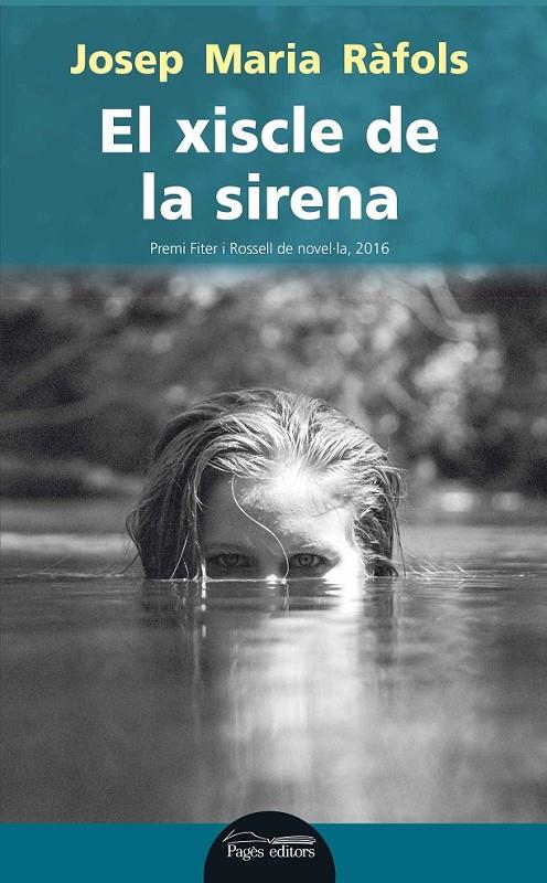 EL XISCLE DE LA SIRENA (CATALÁN) | 9788499758572 | RàFOLS CABRISSES, JOSEP MARIA