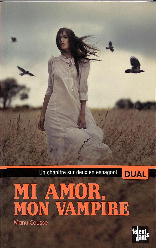 MI AMOR, MON VAMPIRE  | MANU CAUSSE